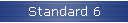 Standard 6