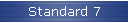 Standard 7